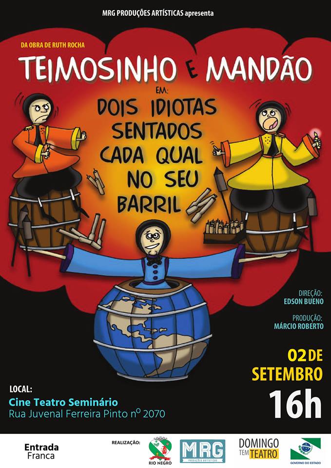 Teimosinho e Mandão em dois idiotas sentados cada qual no seu barril