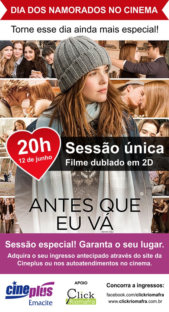 Sessão especial do Dia dos Namorados com o filme Antes que eu vá