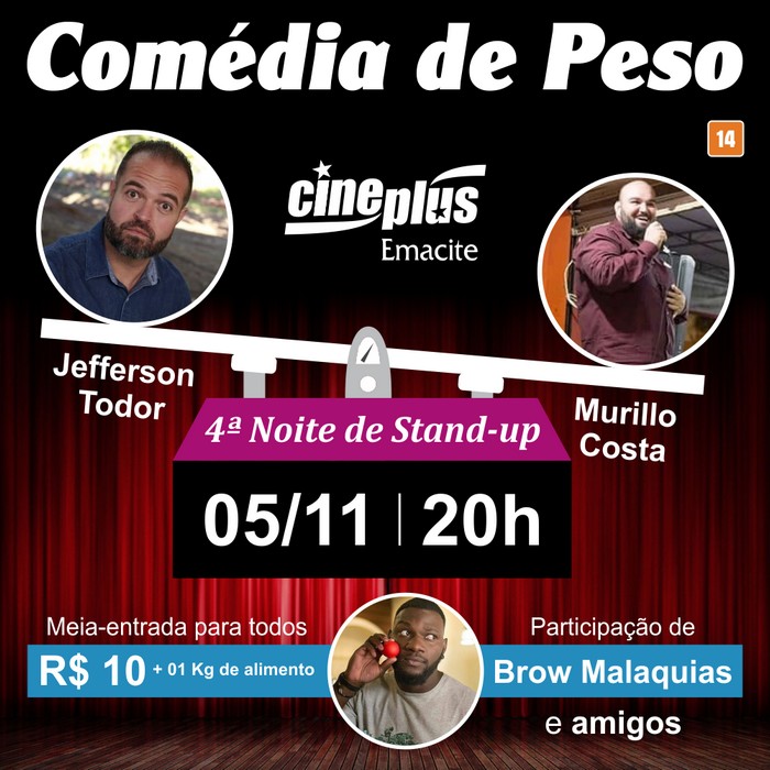 Stand-up Comédia de Peso no Cineplus Emacite