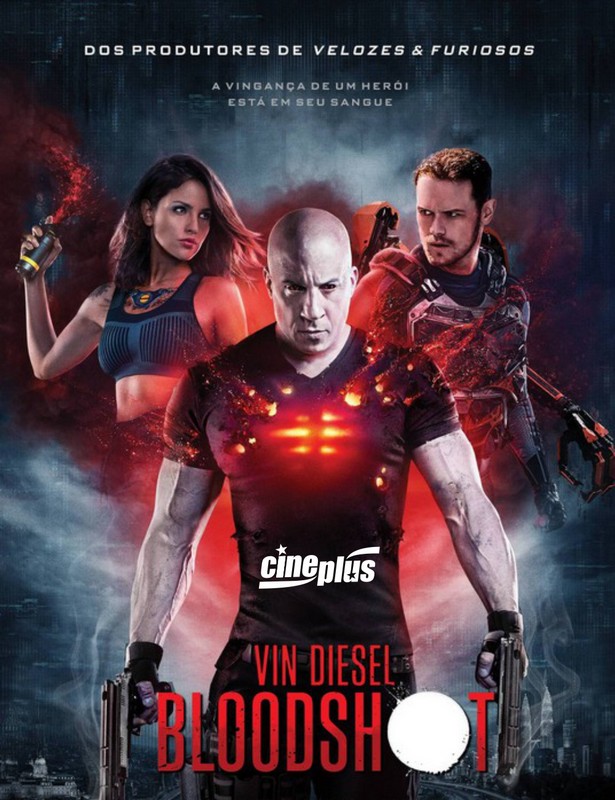 Saudade do Vin Diesel Ele estará na telona do Cineplus a partir desta quinta-feira com o filme Bloodshot