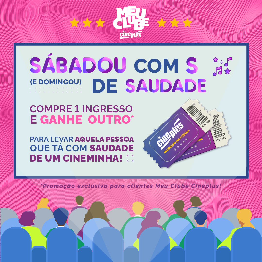 Promoção do Cineplus para o Dia da Saudade (1)