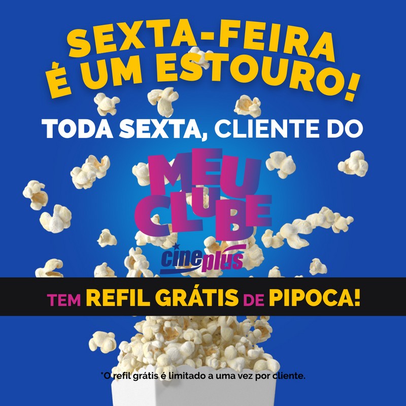 Promoção Cineplus Sexta-feira é um estouro!
