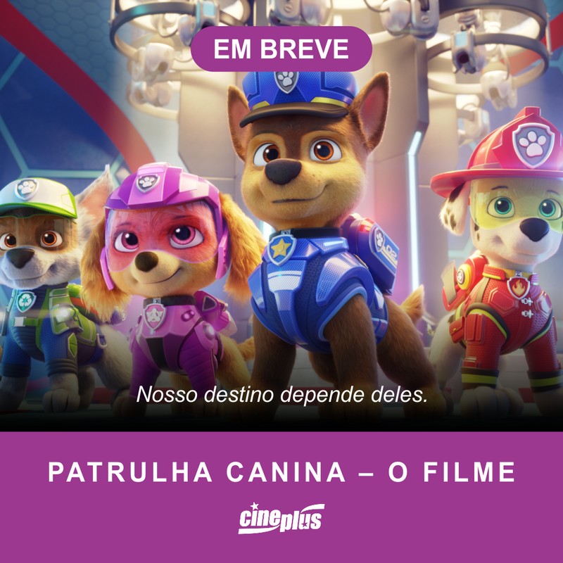 Assista Patrulha Canina - O Filme em breve no Cineplus