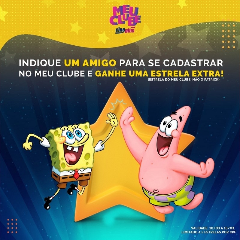 Indique um amigo para se cadastrar no Meu Clube Cineplus e ganhe uma estrela no seu cadastro