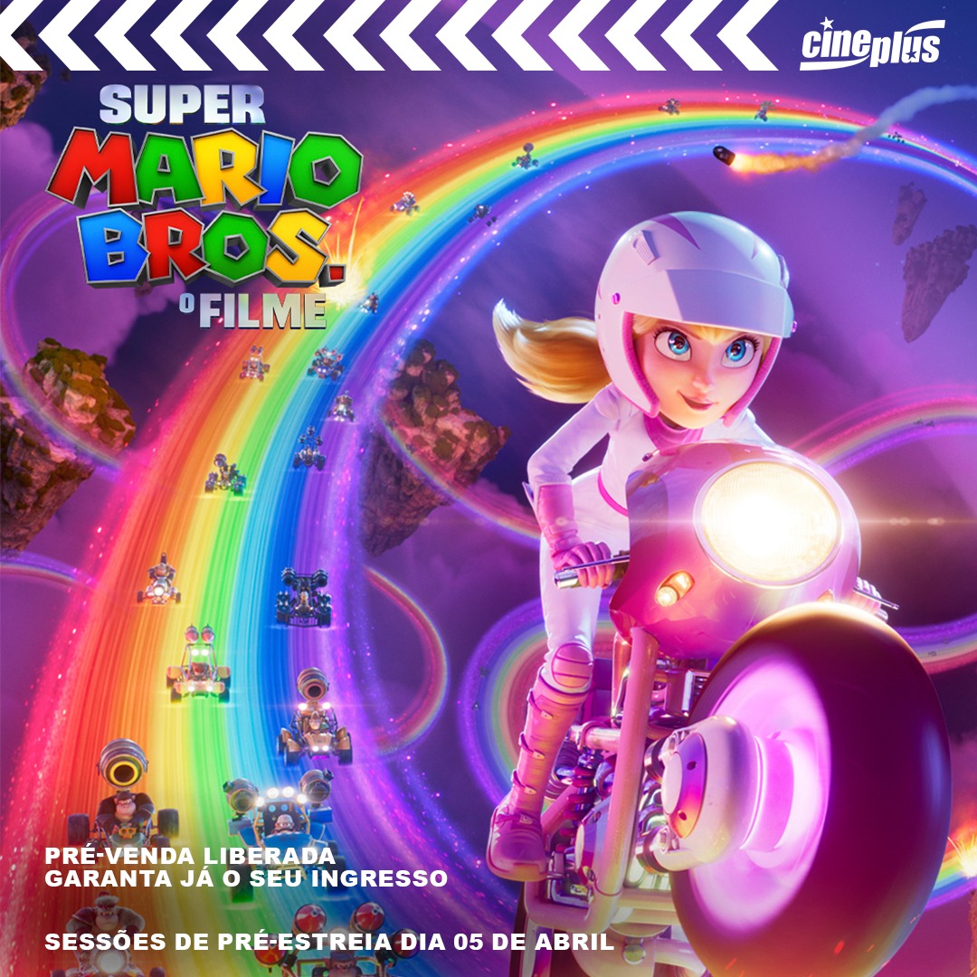 Super Mario Bros.: O Filme - 5 de Abril de 2023