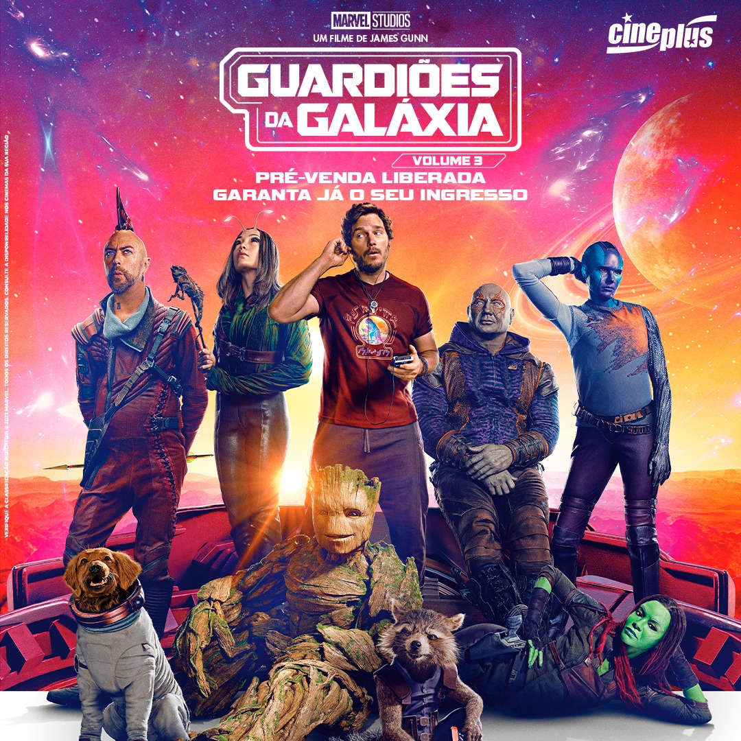 Inicia a venda de ingressos para Guardiões da Galáxia - Volume 3