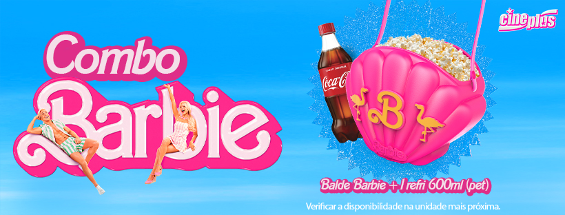 Barbie estreia no Cineplus com direito a balde estilo bolsa