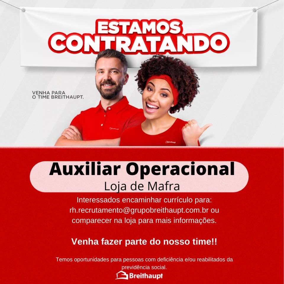 Loja Breithaupt de Mafra contrata auxiliar operacional