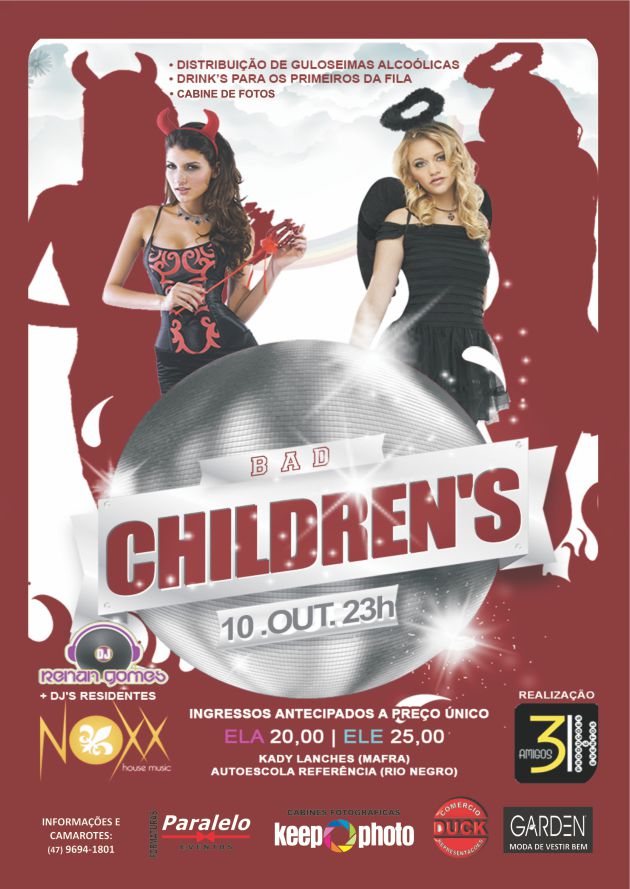 Concorra a ingressos para a festa Bad Children´s