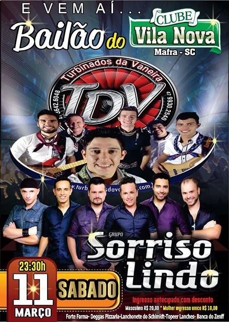 Concorra a ingressos para o baile com o grupo Sorriso Lindo e Turbinados da Vaneira no Clube Vila Nova