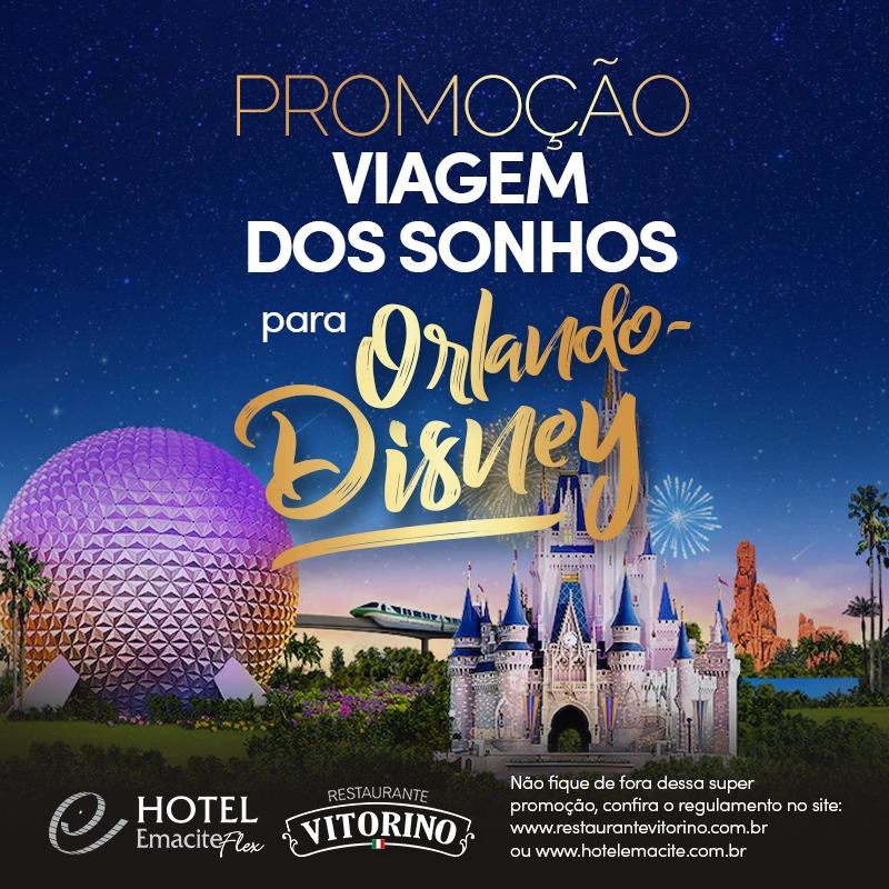 Promoção Viagem dos Sonhos do Restaurante Vitorino e Hotel Emacite pode te levar para Orlando-Disney (2)
