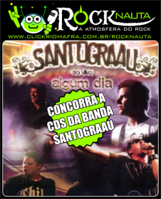 Concorra a 3 CDs da banda SantoGraau - Ao Vivo