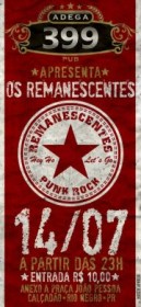 Os Remanescentes - 14/07 (sábado) - Adega 399 - Anexo calçadão Rio Negro.