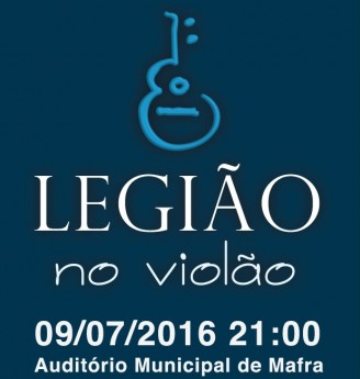 Mafra receberá o show “Legião no Violão”
