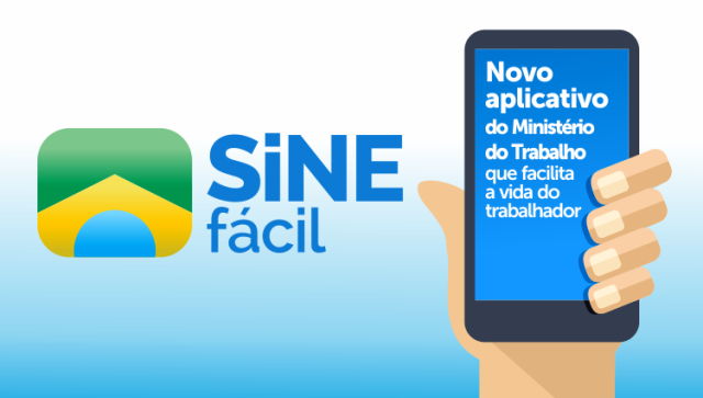 Ministério do Trabalho lança o aplicativo Sine Fácil